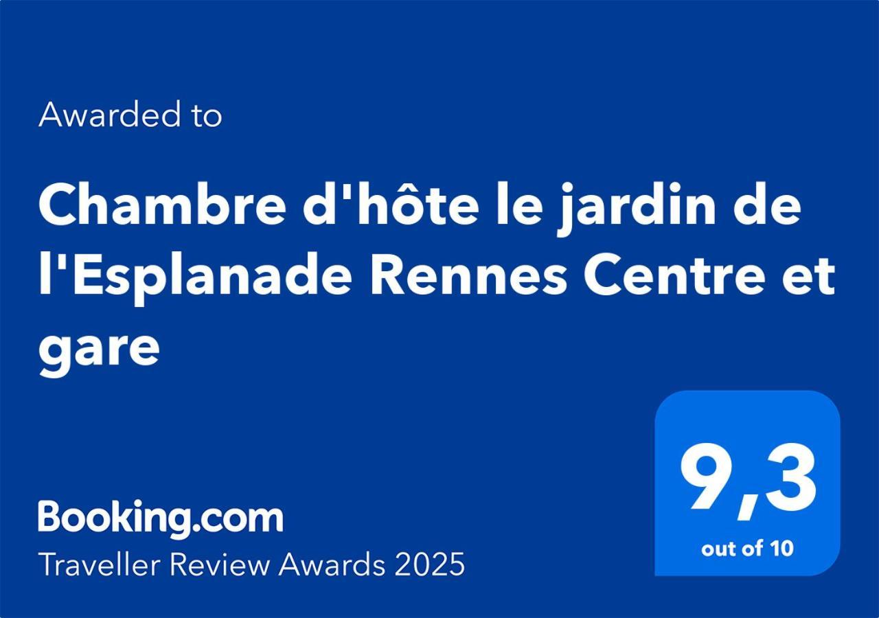 Chambre D'Hote Le Jardin De L'Esplanade Rennes Centre Et Gare エクステリア 写真
